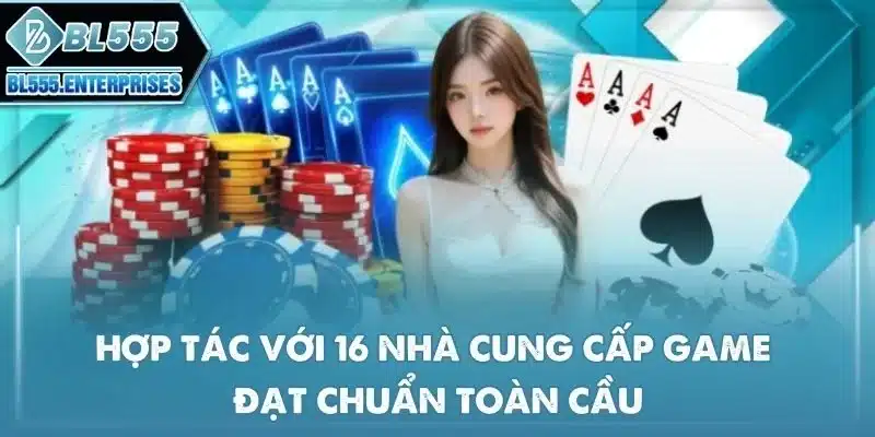hop-tac-voi-16-nha-cung-cap-game-dat-chuan-toan-cau