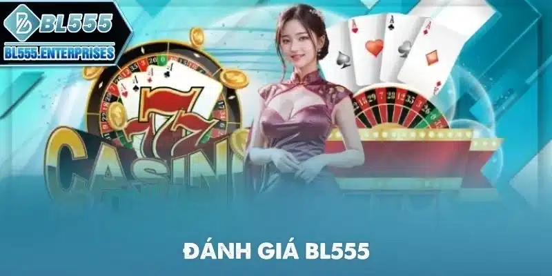 danh-gia-bl555