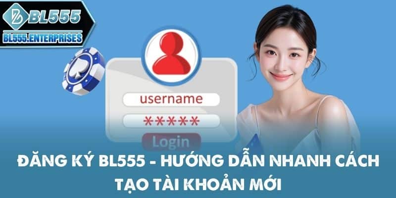 dang-ky-bl555