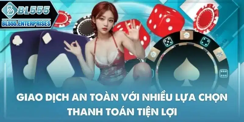 giao-dich-an-toan-bl555