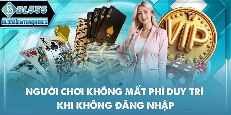 nguoi-choi-khong-mat-phi-duy-tri-khi-khong-dang-nhap