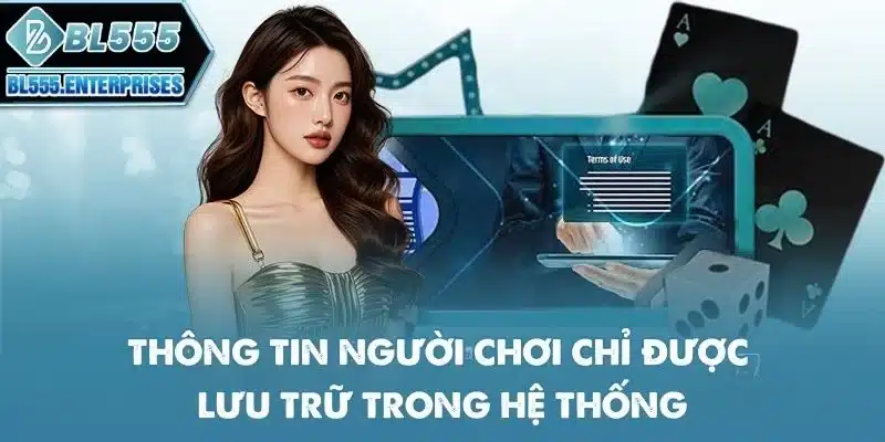 thong-tin-nguoi-choi-chi-duoc-luu-tru-trong-he-thong