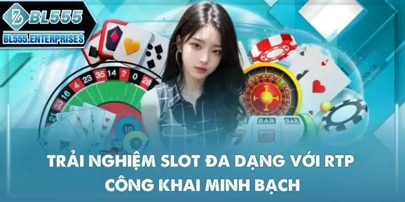 trai-nghiem-slot-da-dang-voi-rtp-cong-khai-minh-bach