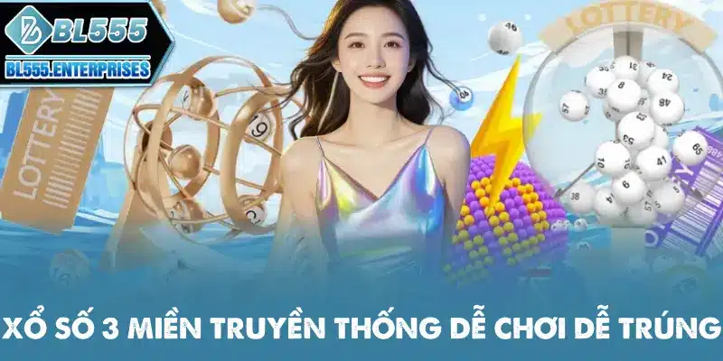 xo-so-3-mien-truyen-thong-de-choi-de-trung